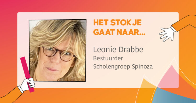 Stokje doorgeven: Leonie Drabee - Scholengroep Spinoza