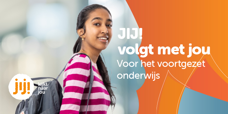 JIJ! volgt met jou - LVS voor het voortgezet onderwijs