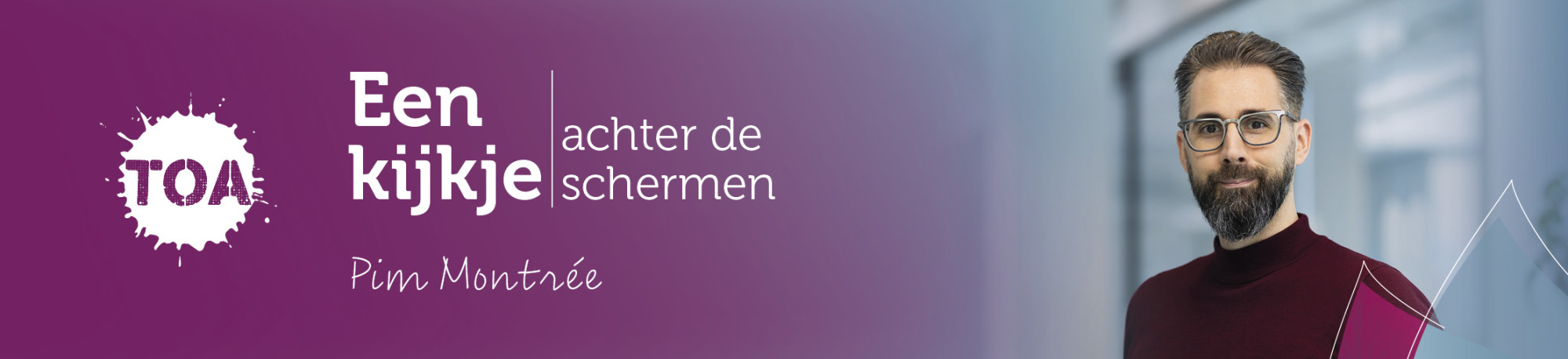 Kijkje achter de schermen met Pim