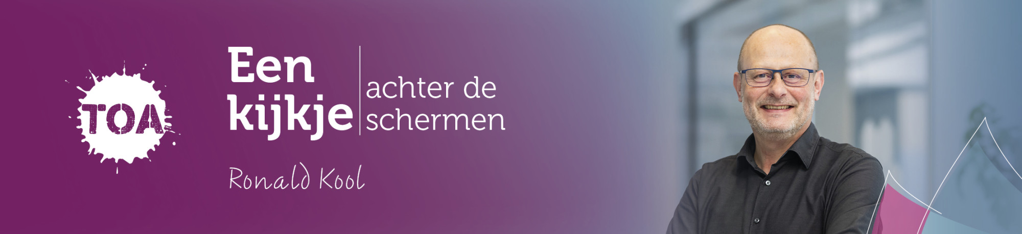 Kijkje achter de schermen met Ronald