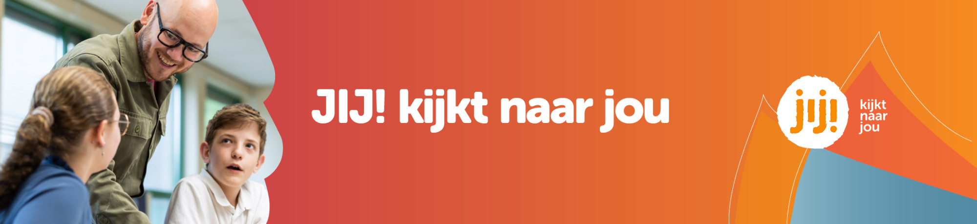 JIJ! kijkt naar jou