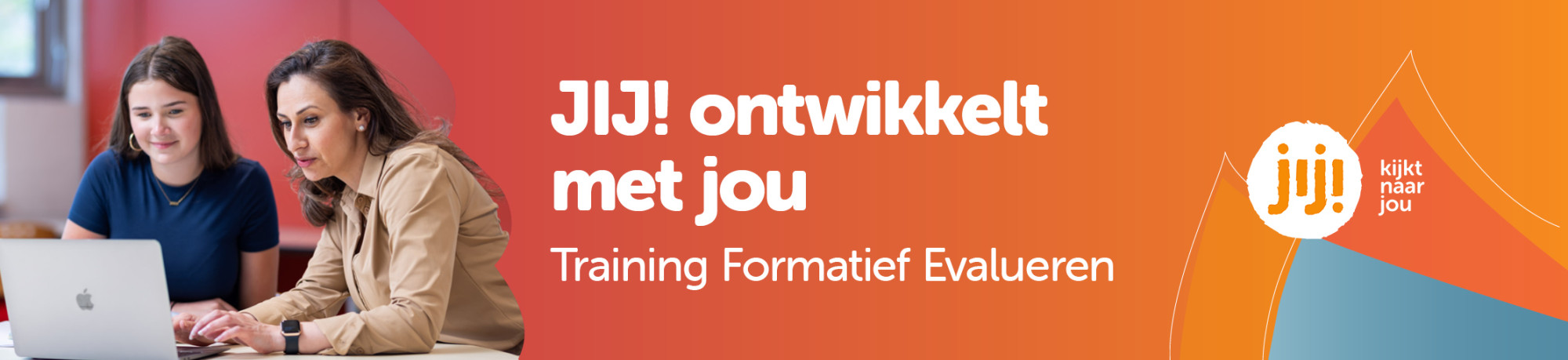 JIJ! ontwikkelt met jou - Training formatief evalueren