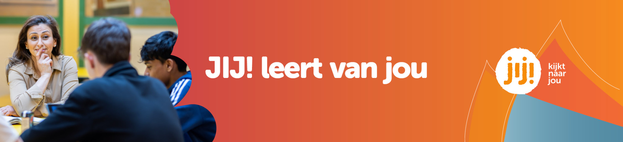 JIJ! leert van jou