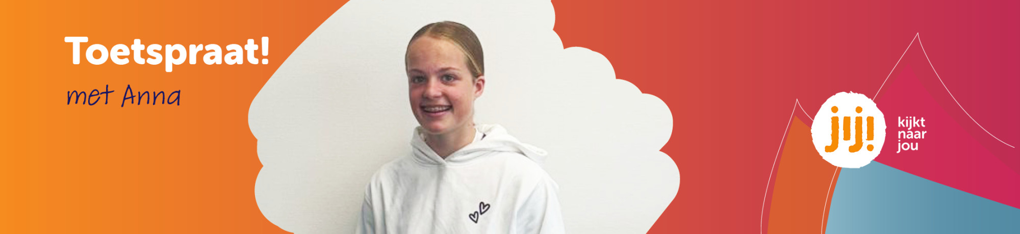 Toetspraat met Anna