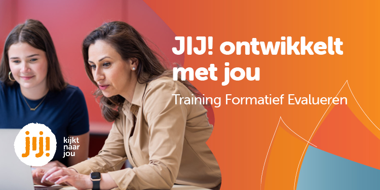 JIJ! ontwikkelt met jou - Training formatief evalueren
