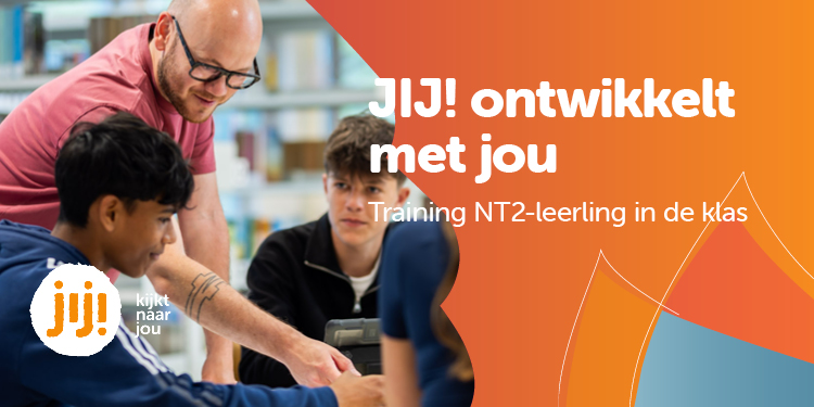JIJ! ontwikkelt met jou - Training NT2 leerling in de klas