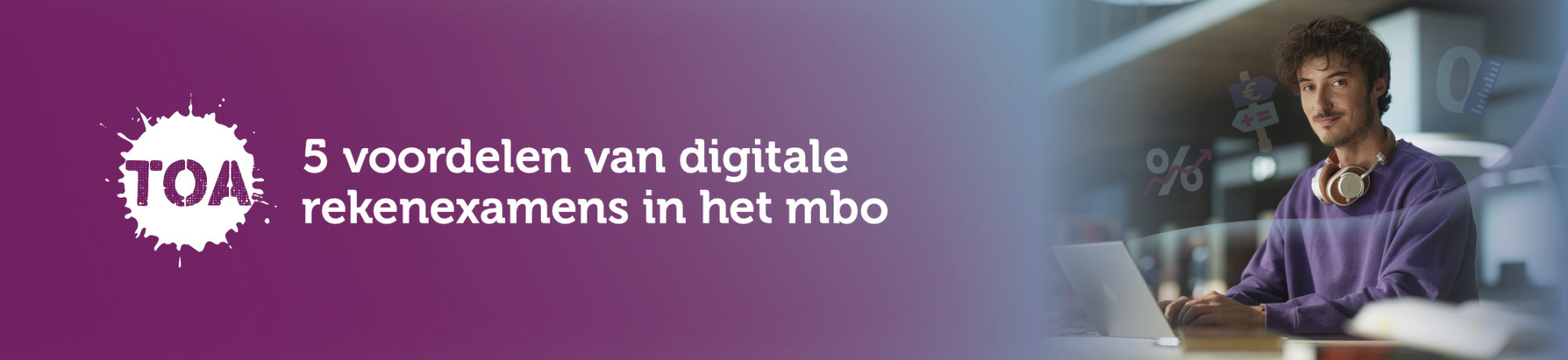 5 voordelen van digitale rekenexamens in het mbo