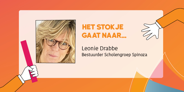 Stokje doorgeven: Leonie Drabee - Scholengroep Spinoza