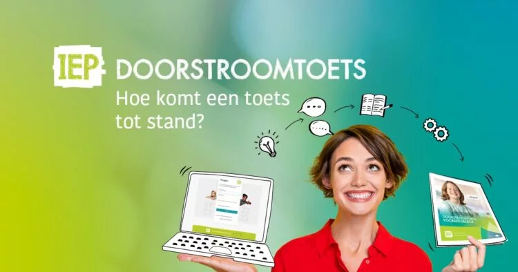 Hoe komt de IEP Doorstroomtoets tot stand?
