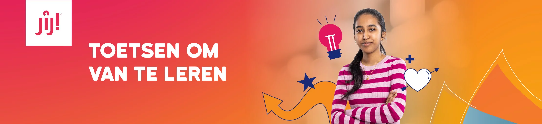 JIJ! Toetsen om van te leren