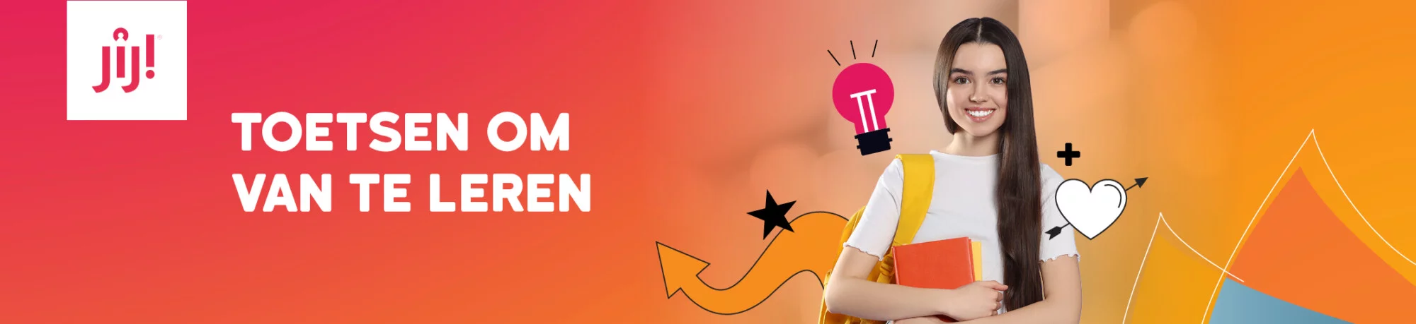 JIJ! Toetsen om van te leren
