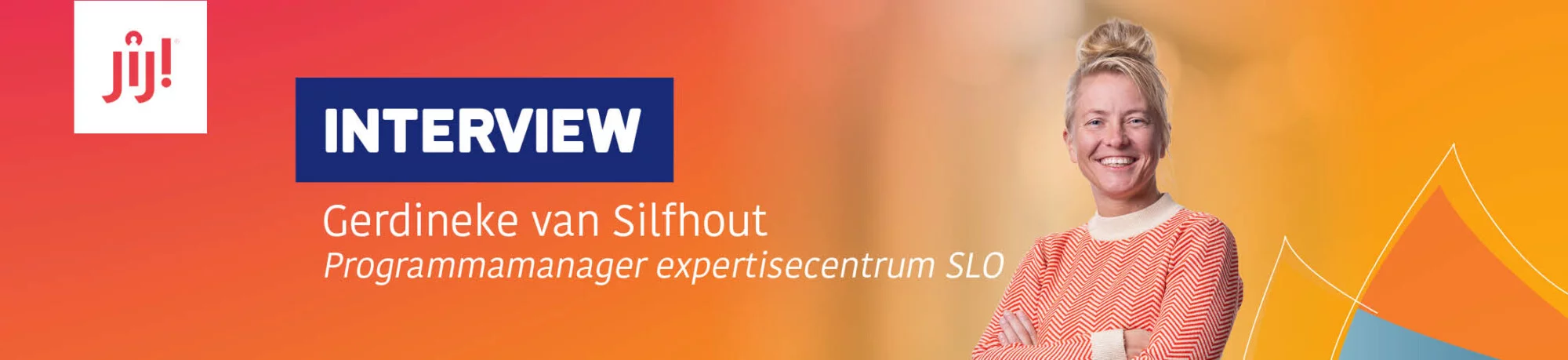 Interview Gerdineke van Silfhout SLO