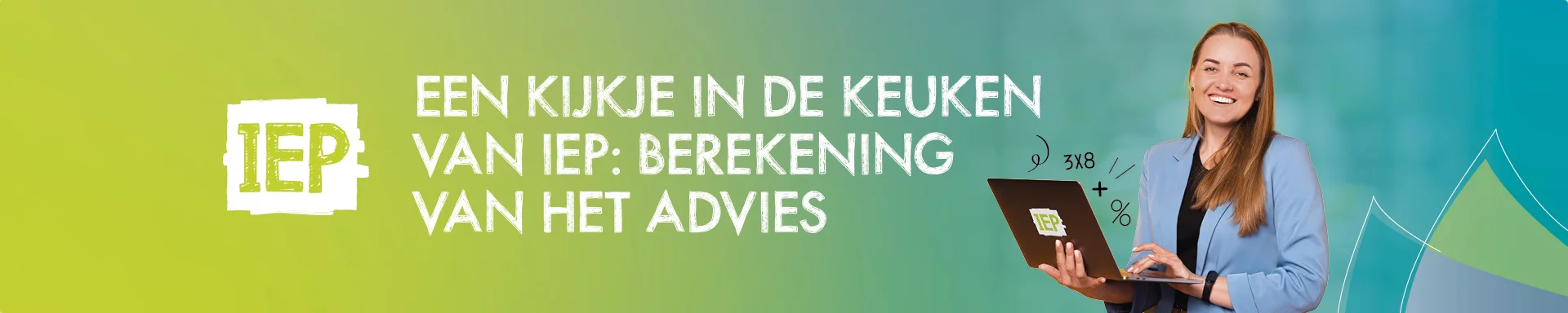Het IEP-advies: hoe zit dat?